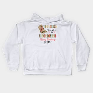 This Queen Was Born In December Happy Birthday To Me Kids Hoodie